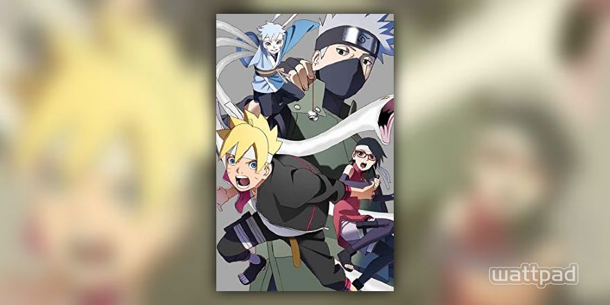 Boruto: Naruto Next Generations - Uma nova equipe 7 - Wattpad